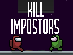 Kill impostors